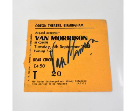 VAN MORRISON; a ticket stub dated 6th September 1983, bearing his signature.We have not authenticated this signature, please 