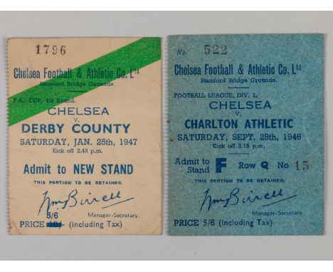 Two Chelsea home tickets, 1946-47 comprising Charlton Athletic, 28th September 1947 and Derby County, F.A.Cup 4th Round, 25th