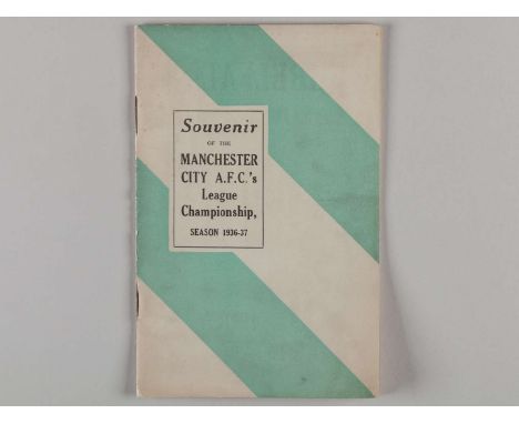 A Souvenir brochure of Manchester City's League Championship season 1936-37, written by Alfred Clarke of the Manchester Eveni