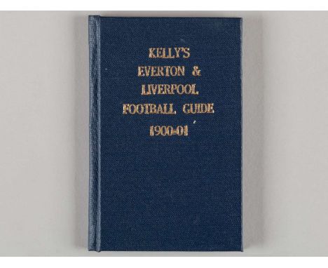 Kelly's Everton and Liverpool Football Guide, 1901, with advertising pages, later bound.