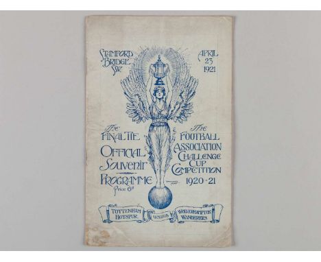 Tottenham Hotspur v. Wolverhampton Wanderers F.A.Cup Final match programme, 23rd April 1921, signs of folds, wear to covers.