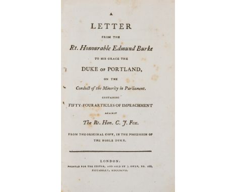 Burke (Edmund) A Letter from the Rt. Honourable Edmund Burke to His Grace the Duke of Portland, on the Conduct of the Minorit