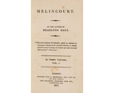 [Peacock (Thomas Love)] Melincourt, 3 vol., first edition, lacking half-titles, occasional light spotting, modern cloth-backe