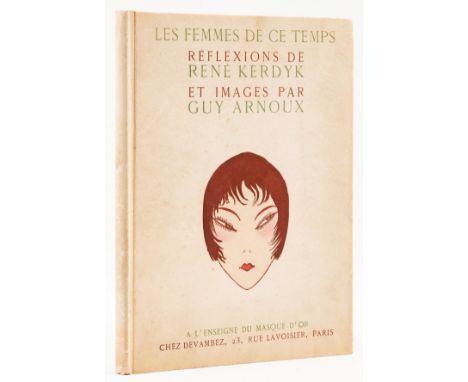 NO RESERVE Arnoux (Guy).- Kerdyk (René) Les Femmes de ce Temps, one of 500 copies, 10 colour plates, 1 becoming loose, scatte