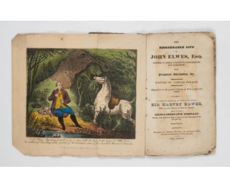 NO RESERVE Topham (Edward) The remarkable life of John Elwes, Esq. Member in three successive parliaments for Berkshire, hand