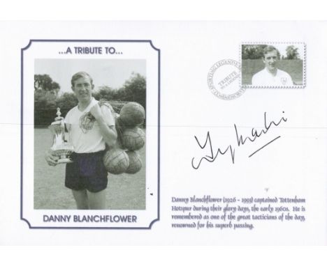 Spurs Legend Tony Marchi signed A Tribute to Danny Blanchflower commemorative FDC PM Sporting Legends Commemorative Tribute t