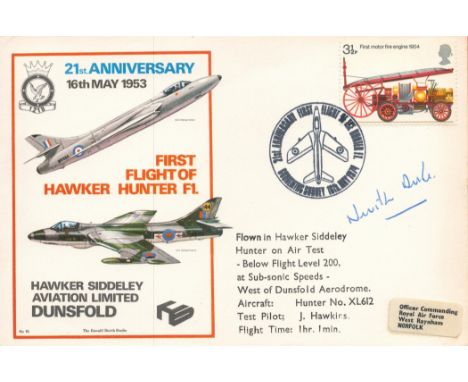 Neville Duke Signed First Flight of Hawker Hunter F1- 21st Anniversary 16th May 1953. 3 1/2 pence Stamp with 16th May 1974 Po