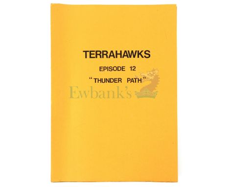 Terrahawks - Production used shooting script for Episode 12 'THUNDERPATH' used in the production of Terrahawks, the 1980s Bri