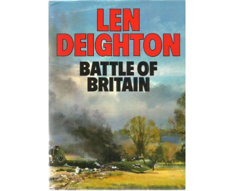 Battle of Britain by Len Deighton hardback book.  Bookplate attached inside signed by 11 including John Ellacombe, Ken Wilkin