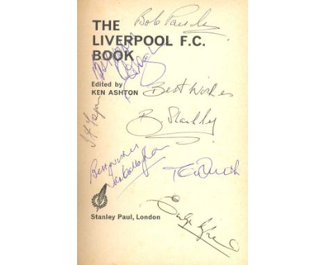 1967 hardback edition of The Liverpool F.C. Book, without dustjacket unfortunately. Autographed on the first few inside pages