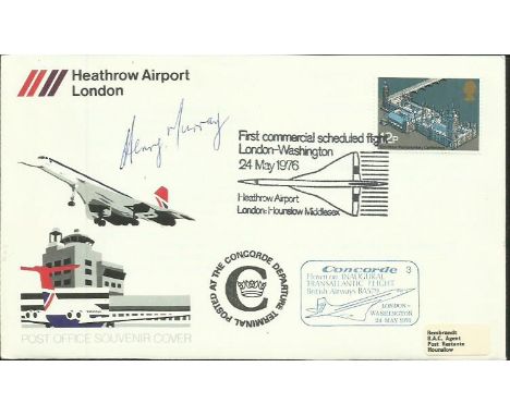 Henry Murray courier signed 1976 London-Washington Concorde cover carried on the first flight. Good condition 
