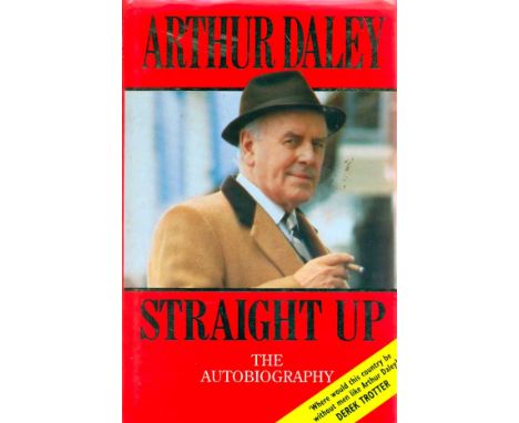 Hardback edition of Arthur Daley-Straight Up, the Autobiography. A superb fictional autobiography of the loveable rogue portr