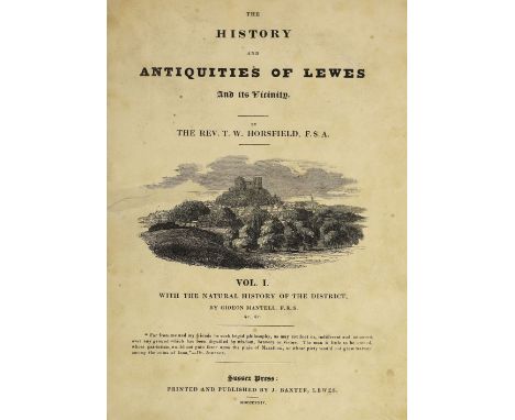 ° ° Horsfield, T.W.  - The History and Antiquities of Lewes and its vicinity, 2 vols., first edition, folding map, 30 lithogr