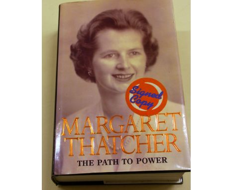 BOOKS A First Edition, The Path to Power, signed Margaret Thatcher, in blue