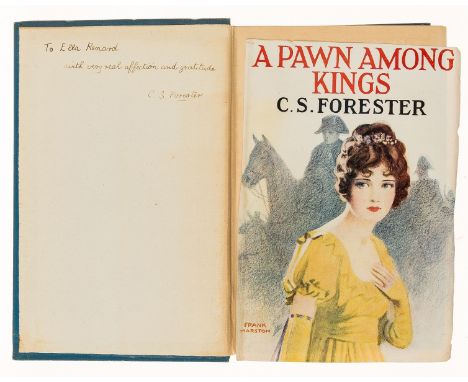 Forester (C.S.) A Pawn among Kings, first edition, presentation copy signed by the author, endpapers lightly browned, origina