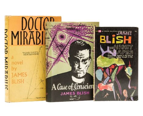 Blish (James) Doctor Mirabilis, first edition, 1964; A Case of Conscience, first edition, 1959, both in original boards, dust