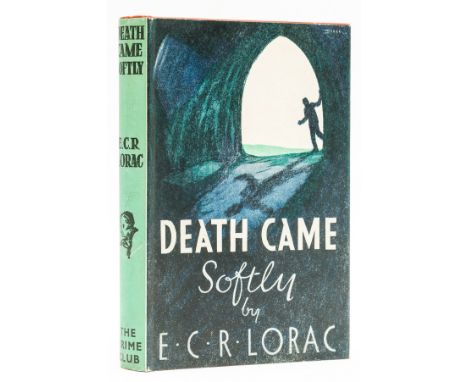 [Rivett (Edith Caroline)] "E.C.R. Lorac". Death Came Softly, first edition, original cloth, dust-jacket with small repairs to