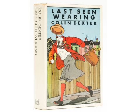 Dexter (Colin) Last Seen Wearing, first edition, pages toned as usual, mostly to margins, ink inscription to front endpaper, 