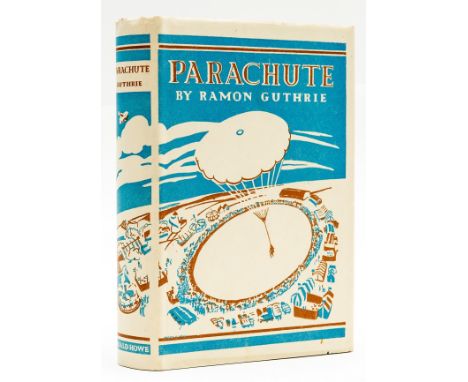 NO RESERVE Guthrie (Ramon) Parachute, first English edition, original cloth, dust-jacket, spine head slightly creased, 8vo, [