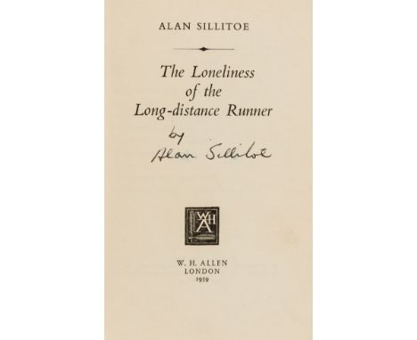 NO RESERVE Sillitoe (Alan) The Loneliness of the Long-distance Runner, first edition, signed by author, ex-library with label