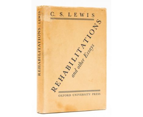 Lewis (C.S.) Rehabilitations and other Essays, first edition, light browning to endpapers, original cloth, dust-jacket, light