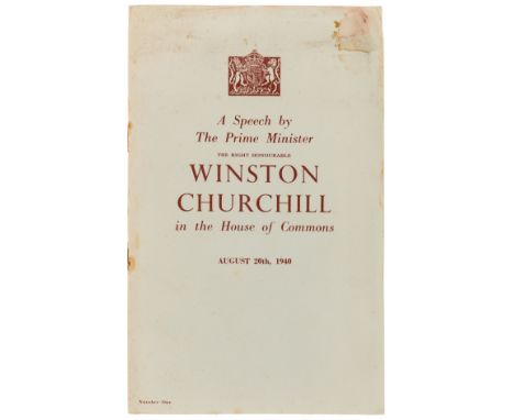 Churchill (Sir Winston Spencer) A Speech by the Prime Minister... in the House of Commons, August 20th, 1940, first edition, 