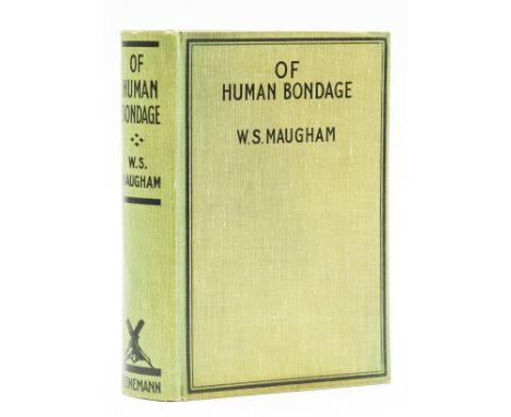 Maugham (William Somerset) Of Human Bondage, Cheaper Edition, spotting to edges, original cloth, light rubbing to spine tips 