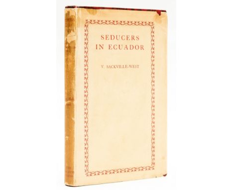 Sackville-West (Vita) Seducers in Ecuador, first edition, signed by the author on title with strike through the printed name,