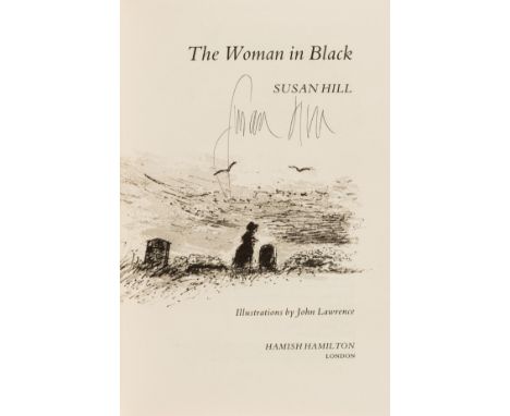 Hill (Susan) The Woman in Black, first edition, signed by the author on title, illustrations by John Lawrence, original board