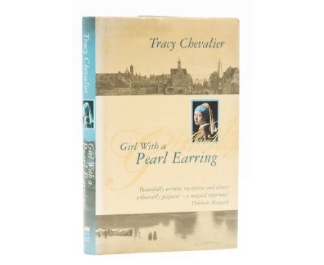 Chevalier (Tracy) Girl With a Pearl Earring, first edition, cut signature of the author on title, original boards, first issu