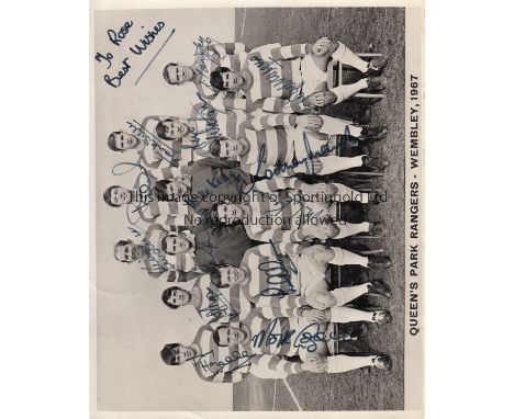 QPR 1967    Black and white QPR team group photograph, 10" x 8", titled QPR - Wembley 1967 and signed by all 14 players. QPR 
