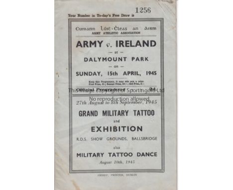 IRELAND  - ARMY 46   Programme Army v Ireland, 15/4/45, at Dalymount Park, Dublin, 16 page programme, Farrell, O'Flanagan in 