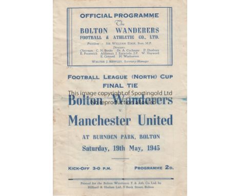 WAR CUP FINAL NORTH 1945   Bolton Wanderers home programme v Manchester United, 19/5/45, War Cup Final North, first leg, trim