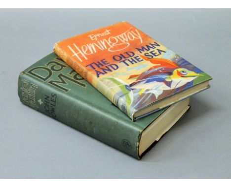 Hemingway, Ernest.  The Old Man and The Sea, published by J Cape, in dust wrapper; together with Daniel Martin by John Fowles