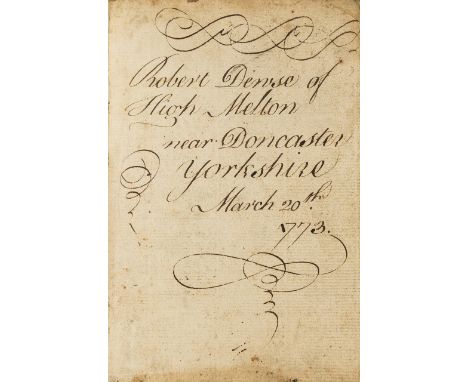 Dewse (Robert, Clerk of the Vestry of York Cathedral, died in his 88th year, of High Melton, near Doncaster) Commonplace book