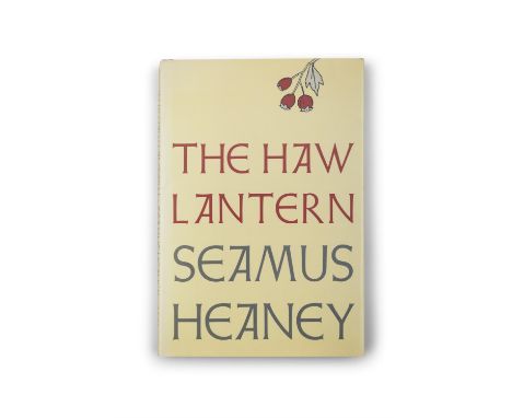 HEANEY, SEAMUSThe Haw Lantern, New York, Farrar, Straus, Giroux, 1987. First American Edition. Signed to inside page 'Seamus 