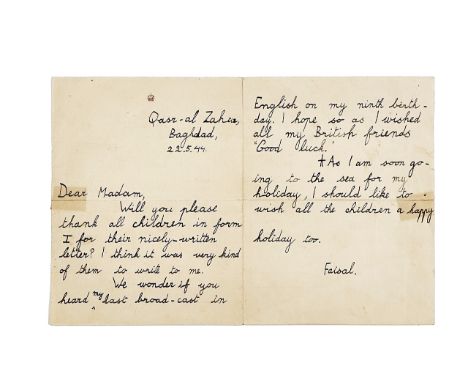 KING FAISAL II OF IRAQ (1935-1958). An autograph letter on 2 -pages, signed, dated 22.5.44. With a quantity of miscellaneous 