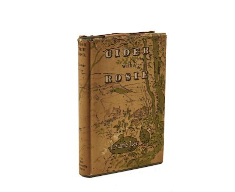 LEE, Laurie (1914-97). Cider with Rosie, London, 1959, original buckram, dust-jacket. FIRST EDITION. With 2 other books by th