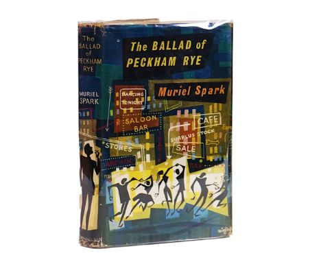 MISCELLANY, 20th CENTURY - Muriel SPARK (1918-2006). The Ballad of Peckham Rye, London, 1960, original cloth, dust-jacket. FI