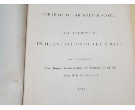 1871 HARDBACK FOLIO PORTRAIT OF SIR WALTER SCOTT AND FIVE ENGRAVINGS IN ILLUSTRATION OF THE PIRATE FOR THE MEMBERS OF THE ROY