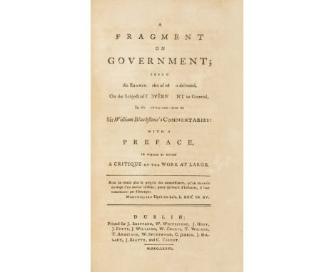 Economics.- Pamphlets.- [Bentham (Jeremy)] A Fragment on Government, first Dublin edition, a little browned, slight abrasions