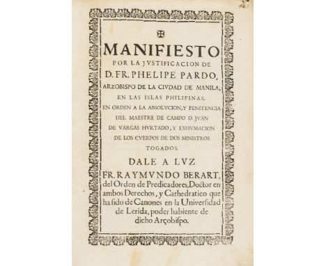 NO RESERVE Philippines.- Berart (Raymundo) Manifiesto por la justificacion de D. Fr. Phelipe Pardo, arzobispo de la ciudad de