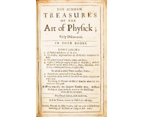 Tanner (John) The hidden treasures of the art of physick; fully discovered. In four books. Containing 1. A physical descripti