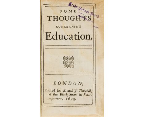 Locke (John) Some Thoughts Concerning Education, first edition, first issue with "Patronage" on leaf A3v, line 19., slight wa