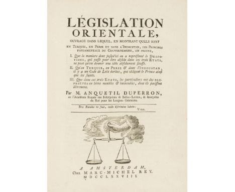 Muslim Law.- Anquetil-Duperron (Abraham Hyacinthe) Législation Orientale...en Turquie, en Perse et dans l'Indoustan..., first