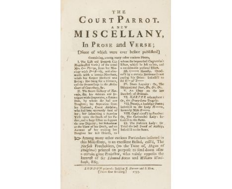 Salacious miscellany.- Court Parrot (The). A New Miscellany in Prose and Verse, first edition, disbound, [ESTC lists 7 copies