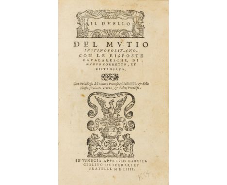 Duelling.- Muzio (Girolamo) I Duello...con le Risposte Cavalaresche, third edition, collation: A-Z, Aa-Ee8, 'Le Risposte' wit