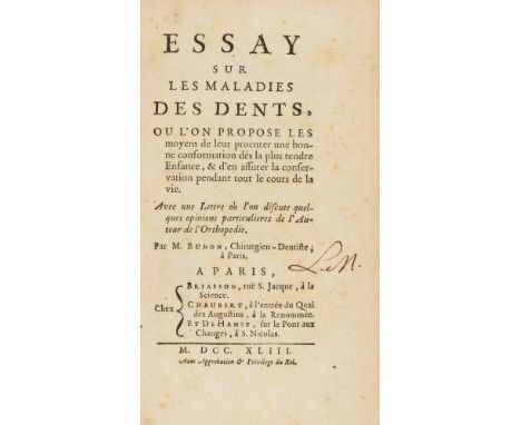 NO RESERVE Dentistry.- Bunon (Robert) Essay [sic.] sur les maladies des dents, [Blake p.71; Crowley 770; G&amp;M 3672.1; Well