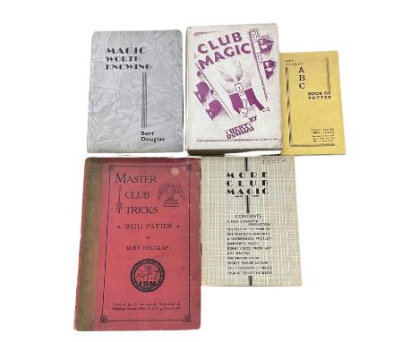 BERT DOUGLAS: 5 First titles: MASTER CLUB TRICKS WITH PATTER; CLUB MAGIC; MAGIC WORTH KNOWING; MORE CLUB MAGIC (Ex Magic Club