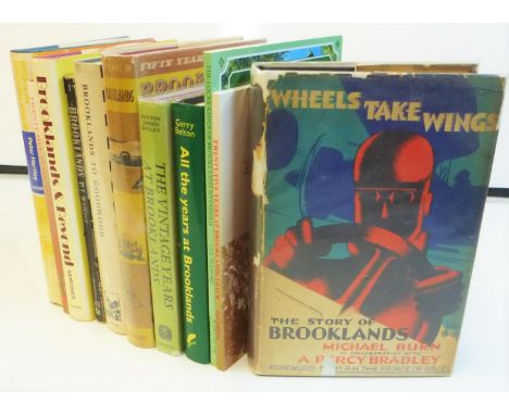 Brooklands History. A collection of mainly hardback volumes, comprising: The Vintage Years at Brooklands, by Doctor Joseph Ba